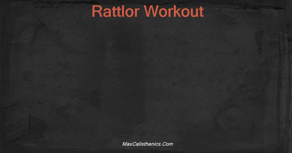 Rattlor Workout