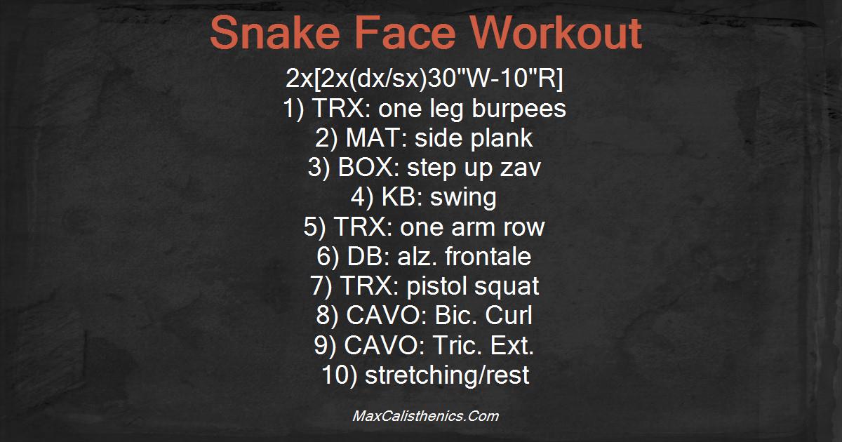 Snake Face Workout